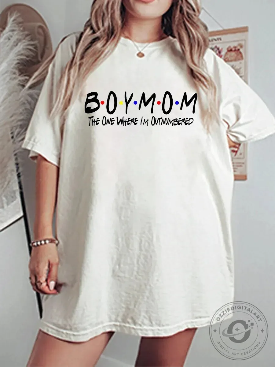 Boy Mom The One Where I'm Outnumbered Friends TV Show Inspired T-Shirt
