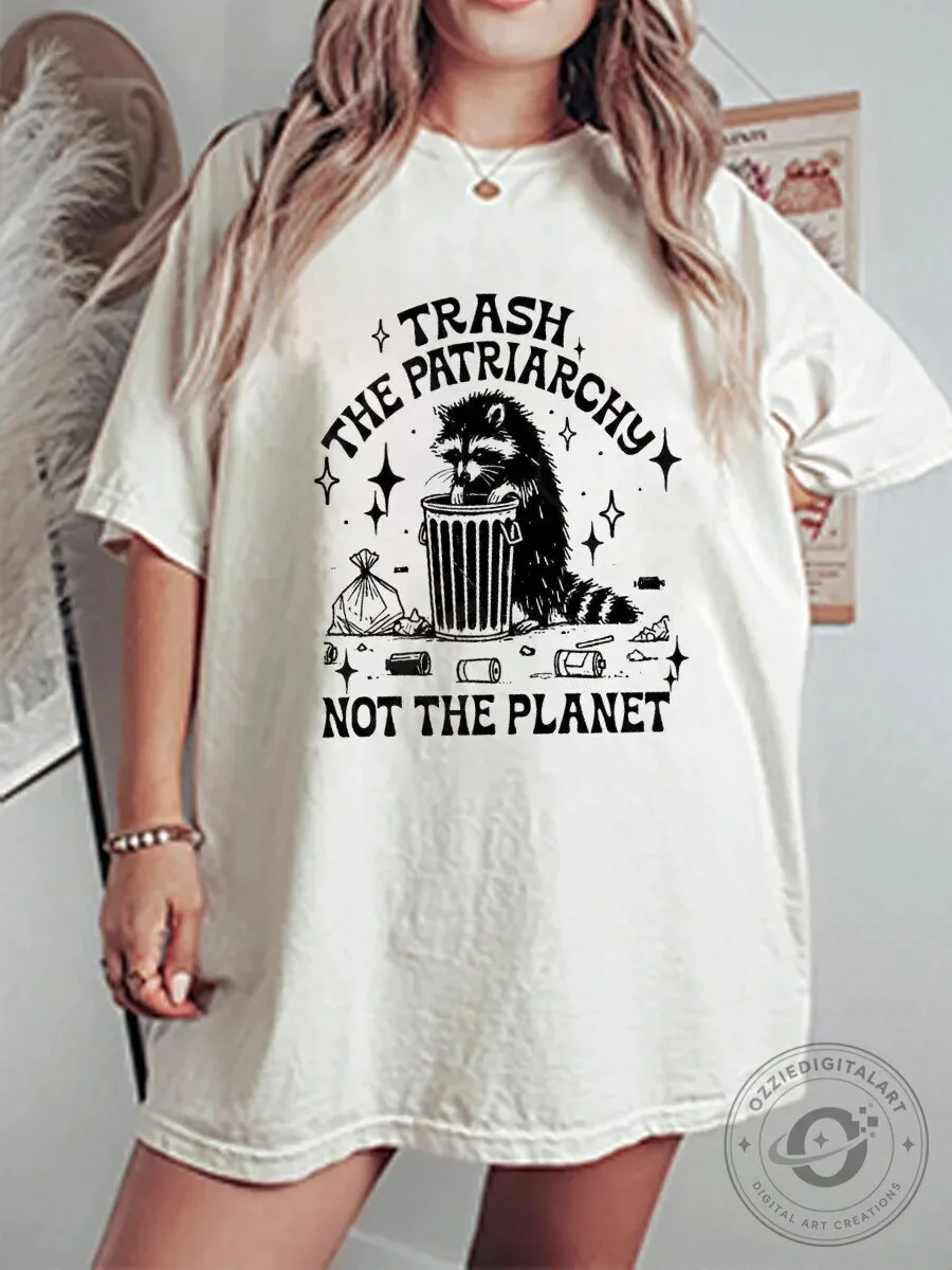 Trash The Patriarchy Not The Planet Raccoon Graphic T-Shirt